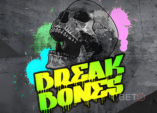 Break Bones