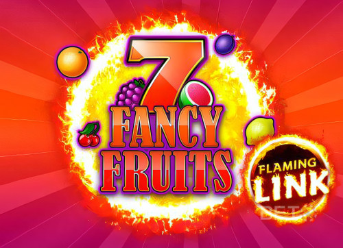 7 Fancy Fruits Flaming Link