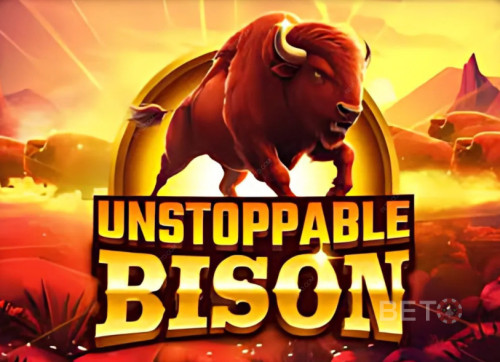 Unstoppable Bison