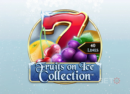 Fruits On Ice Collection 40 Lines