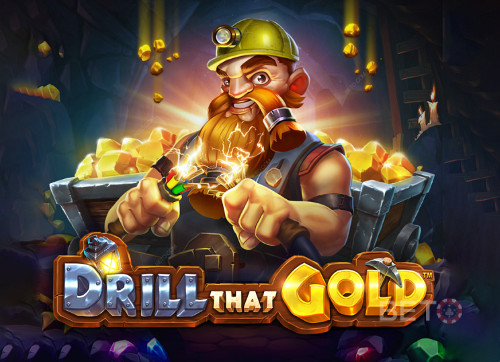 Drill That Gold