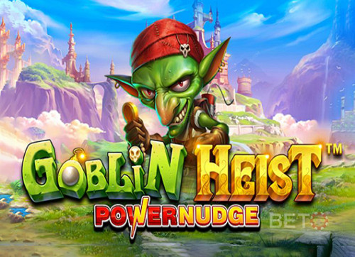Goblin Heist Powernudge