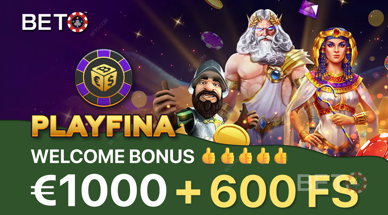 Playfina oferuje ogromny bonus powitalny, aby przyciągnąć nowych graczy.